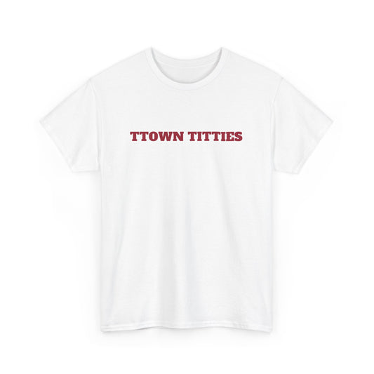 TTOWN TITTIES TEE